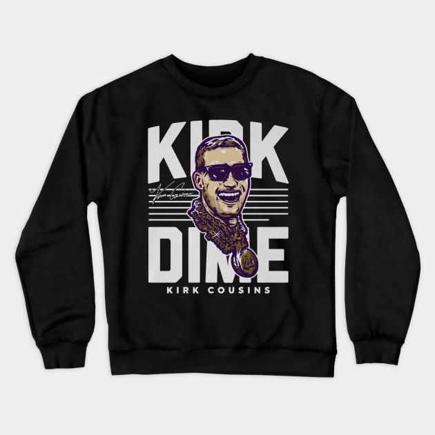 Kirk Cousins Minnesota Kirk Dime Crewneck Sweatshirt by Chunta_Design